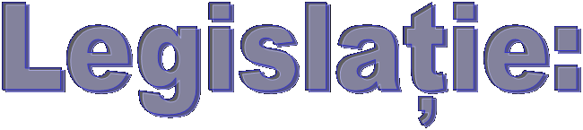 Legislație:
